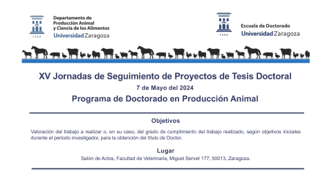 XV jornadas anuales de seguimiento de Proyectos de Tesis Doctoral del Programa de Doctorado en Producción Animal