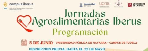 Cartel Jornadas Agroalimentarias Campus Iberus - 5 junio 2025 en Tudela